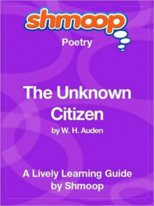 The Unknown Citizen: Shmoop Poetry Guide - Shmoop