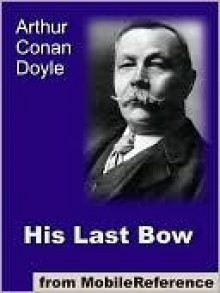 His Last Bow - Allan Classics, Arthur Conan Doyle