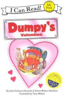 Dumpy's Valentine - Julie Andrews Edwards, Emma Walton Hamilton, Tony Walton, Ruby Randig