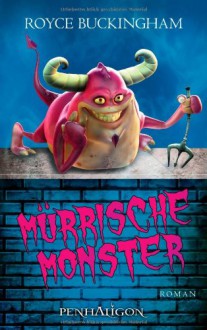 Mürrische Monster - Royce Buckingham, Joannis Stefanidis