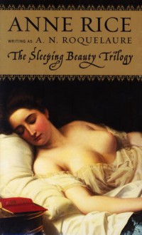 Sleeping Beauty Box Set - A.N. Roquelaure, Anne Rice