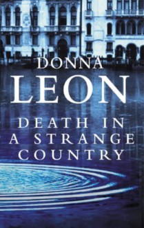 Death in a Strange Country (Commissario Brunetti #2) - Donna Leon