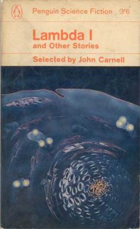 Lambda I and Other Stories - John Carnell