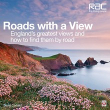 Roads with a View: England's Greatest Views and How to Find Them by Road - David Corfield