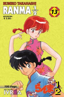 Ranma 1/2, #13 - Rumiko Takahashi