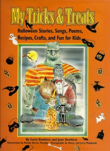 My Tricks and Treats - Carin Dewhirst, Joan Elizabeth Dewhirst, Rowan Barnes-Murphy