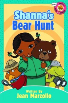 Shanna's Bear Hunt - Jean Marzollo, Shane W. Evans