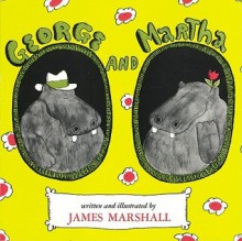 George and Martha (School) - James Marshall