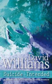 Suicide Intended - David Williams