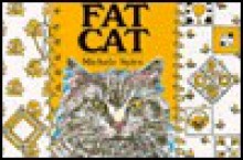 Fat Cat - Michele Sobel Spirn