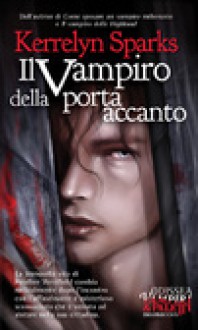 Il vampiro della porta accanto - Kerrelyn Sparks