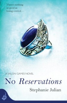 No Reservations - Stephanie Julian