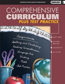 Comprehensive Curriculum Plus Test Practice, Grade 6 - Vincent Douglas