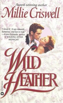 Wild Heather - Millie Criswell