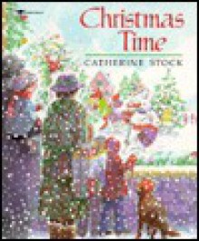 Christmas Time - Catherine Stock