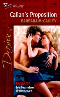 Callan's Proposition (Secrets!) - Barbara McCauley