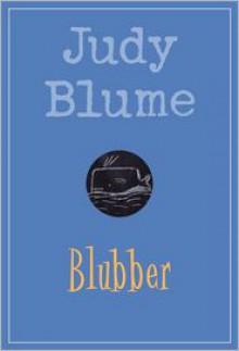 Blubber - Judy Blume