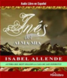 Ines Del Alma Mia - Isabel Allende