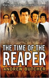 The Time of the Reaper - Andrew Butcher