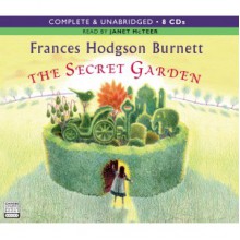 The Secret Garden - Frances Hodgson Burnett, Janet Mcteer