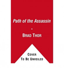 Path Of The Assassin - Brad Thor