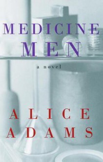 Medicine Men - Alice Adams