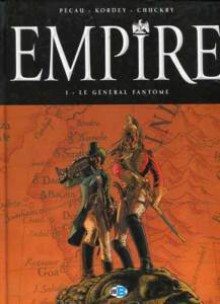 Empire, Tome 1 : Le général fantôme - Jean-Pierre Pécau, Igor Kordey, Chris Chuckry