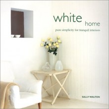 White Home - Sally Walton