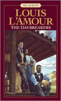 The Daybreakers - Louis L'Amour