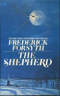 The Shepherd - Frederick Forsyth