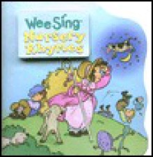 Wee Sing Nursery Rhymes [With Cassette] - Dana Regan, Susan Hagen Nipp