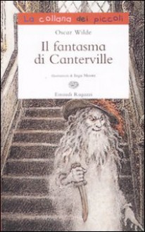 Il fantasma di Canterville - Oscar Wilde, Giancarlo Sammito, Inga Moore