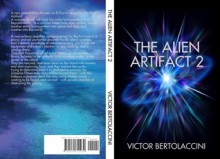 The Alien Artifact 2 - Victor Bertolaccini