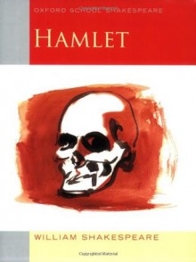 Hamlet (School Shakespeare) - Roma Gill, William Shakespeare