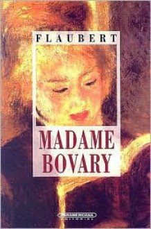 Madame Bovary - Gustave Flaubert