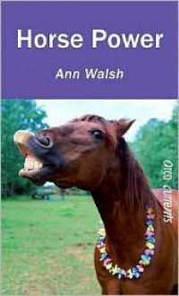 Horse Power - Ann Walsh