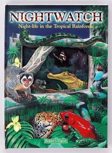 Nightwatch: Night-Life in the Tropical Rainforest - Reader's Digest Association, Peter Riley, Sherry Gerstein, Brin Edwards, Barry Croucher, Bruce Coleman, Natural History Photographs Agency Staff