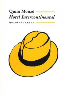 Hotel intercontinental (Minima de butxaca) (Catalan Edition) - Quim Monzó