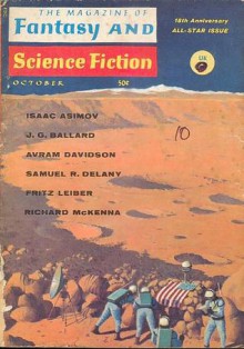 The Magazine of Fantasy and Science Fiction, October 1967 - Edward L. Ferman, Isaac Asimov, J.G. Ballard, Avram Davidson, Samuel R. Delany, Fritz Leiber, Richard McKenna, Joseph W. Ferman