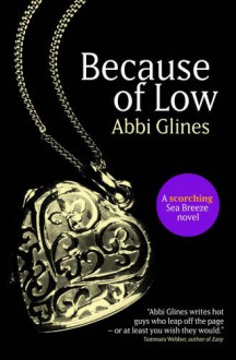 Because of Low - Abbi Glines