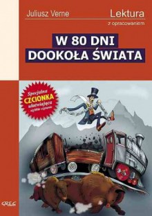 W 80 dni dookoła świata - Juliusz Verne