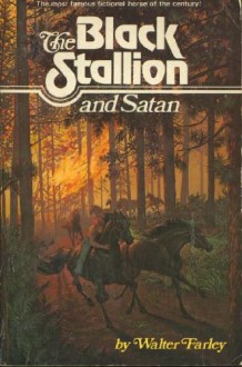 The Black Stallion and Satan - Walter Farley