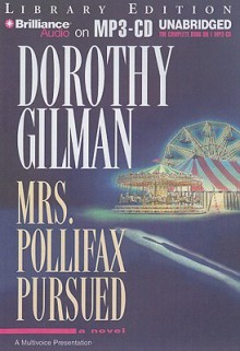 Mrs. Pollifax Pursued - J. Charles, Dorothy Gilman, Leanore Reizen