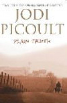 Plain Truth - Jodi Picoult