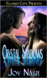 Crystal Shadows - Joy Nash