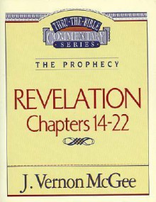 Revelation Iii (Thru The Bible Commentary) - J. Vernon McGee