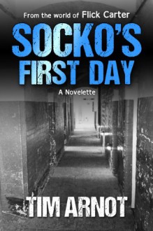 Socko's First Day - Tim Arnot