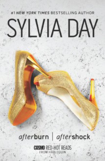 Afterburn and Aftershock - Sylvia Day