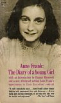 Anne Frank: The Diary Of A Young Girl - Anne Frank