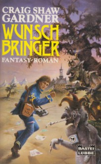 Wunschbringer - Craig Shaw Gardner, Susanne Tschirner